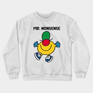 MR. NONSENSE Crewneck Sweatshirt